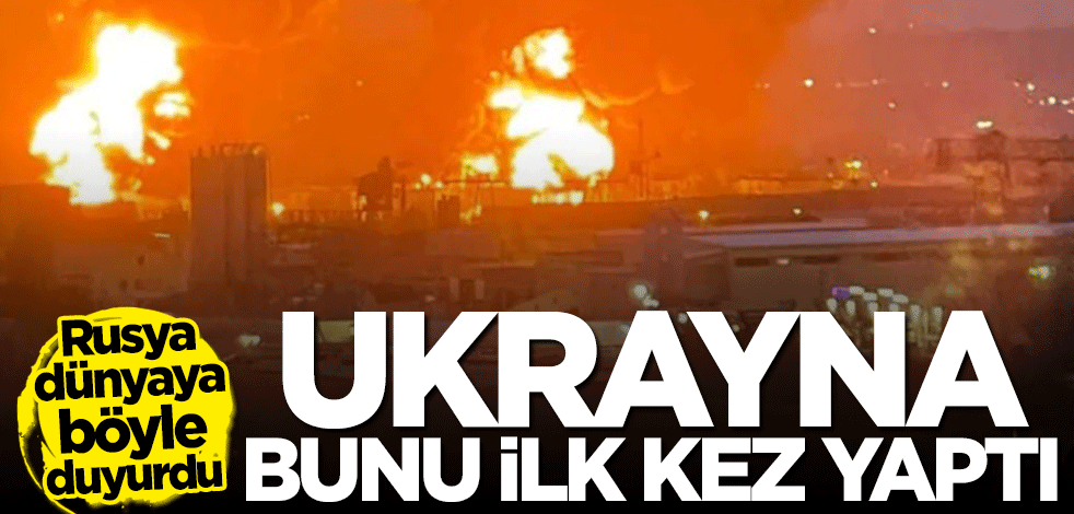 Rusya'dan flaş açıklama! Ukrayna bunu ilk kez yaptı