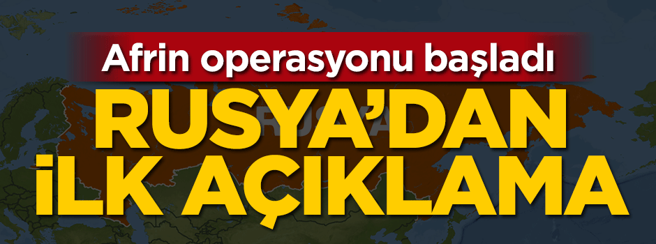 Rusya'dan flaş Afrin açıklaması