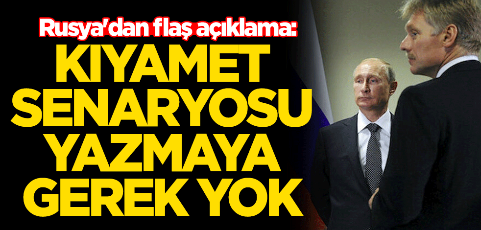 Rusya'dan flaş petrol açıklaması: Kıyamet senaryosu yazmaya gerek yok