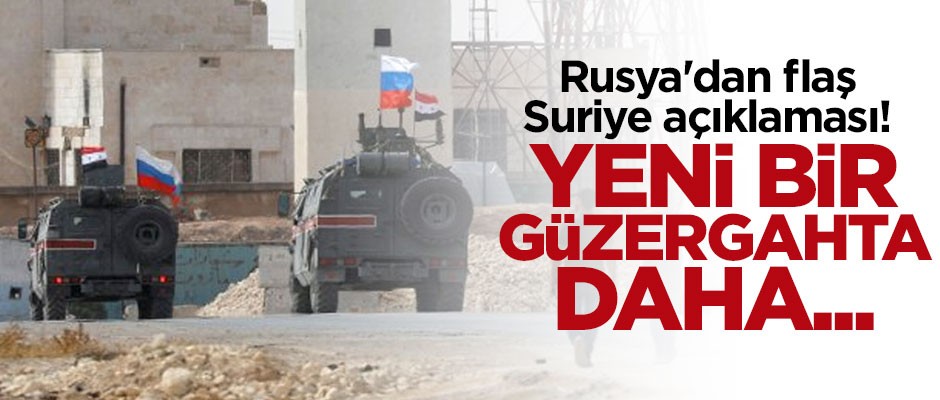 Rusya'dan flaş Suriye açıklaması! Yeni bir güzergahta daha devriye yapıldı