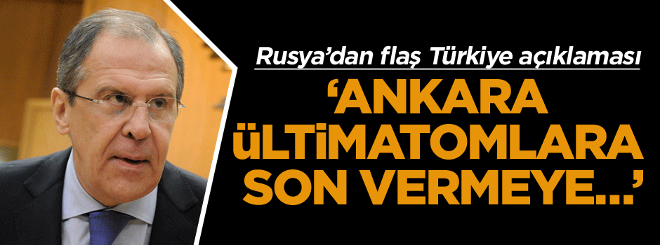 Rusya’dan Türkiye açıklaması