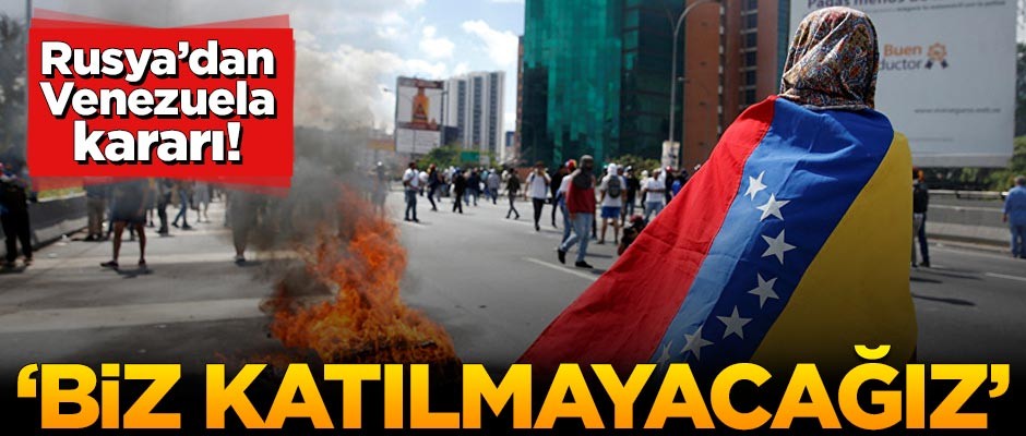 Rusya'dan flaş Venezuela kararı!