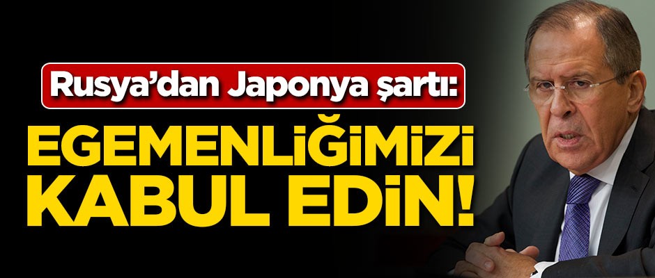 Rusya'dan Japonya şartı: Egemenliğimizi kabul edin