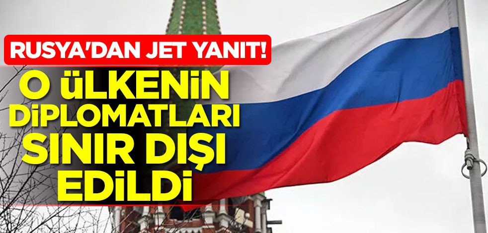 Rusya'dan jet yanıt! O ülkenin diplomatları sınır dışı edildi