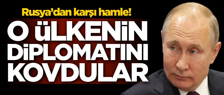 Rusya'dan karşı hamle! O ülkenin diplomatını kovdular
