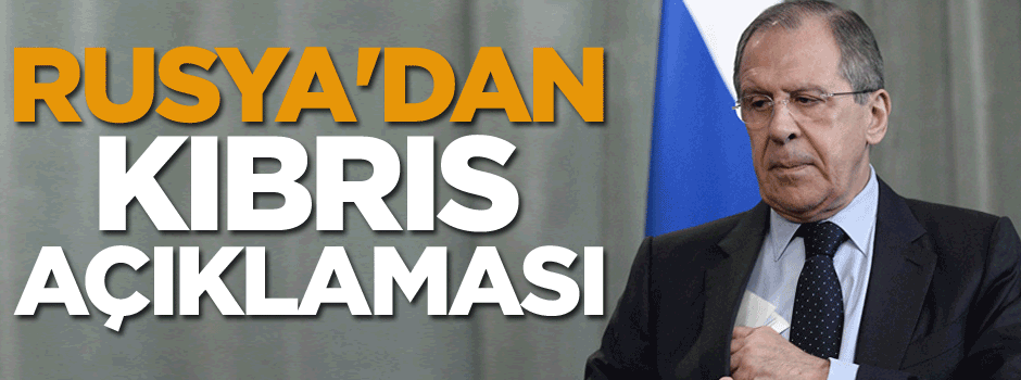 Rusya'dan Kıbrıs açıklaması