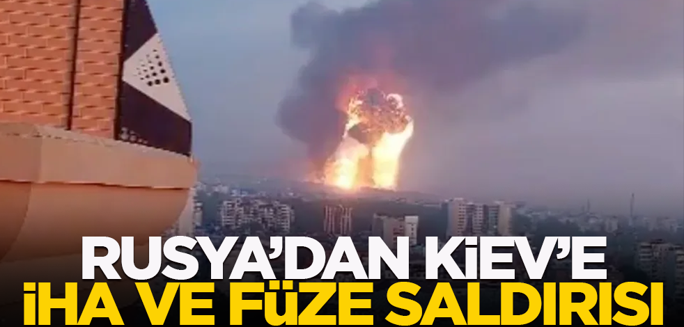 Rusya'dan Kiev'e İHA ve füze saldırısı