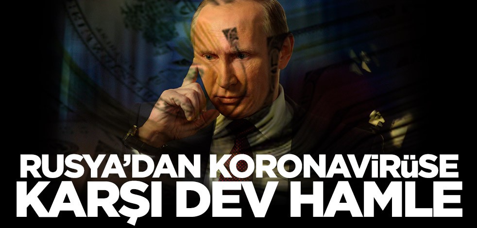 Rusya’dan koronavirüse karşı dev hamle