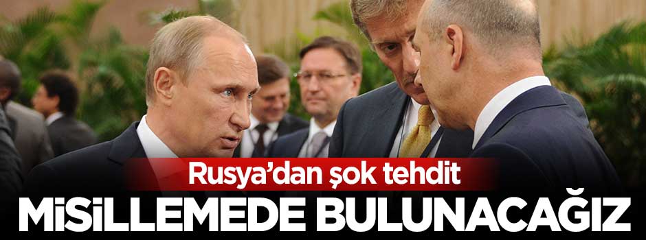 Rusya'dan NATO'ya yönelik şok açıklama: Misillemede bulunacağız