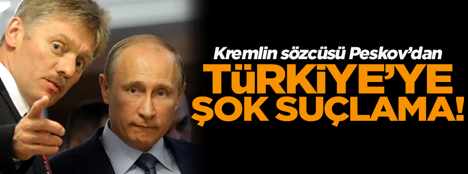 Rusya'dan saldırganlar hakkında flaş iddia