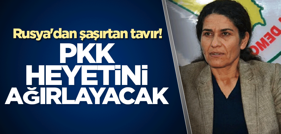 Rusya'dan şaşırtan tavır! PKK heyetini ağırlayacak