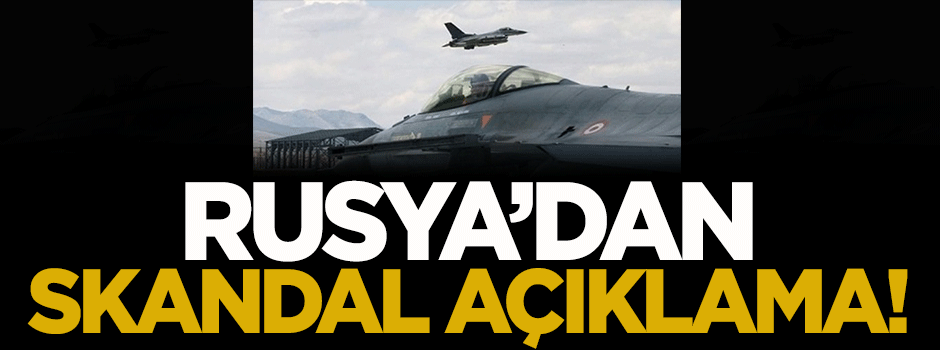 Rusya'dan skandal açıklama!