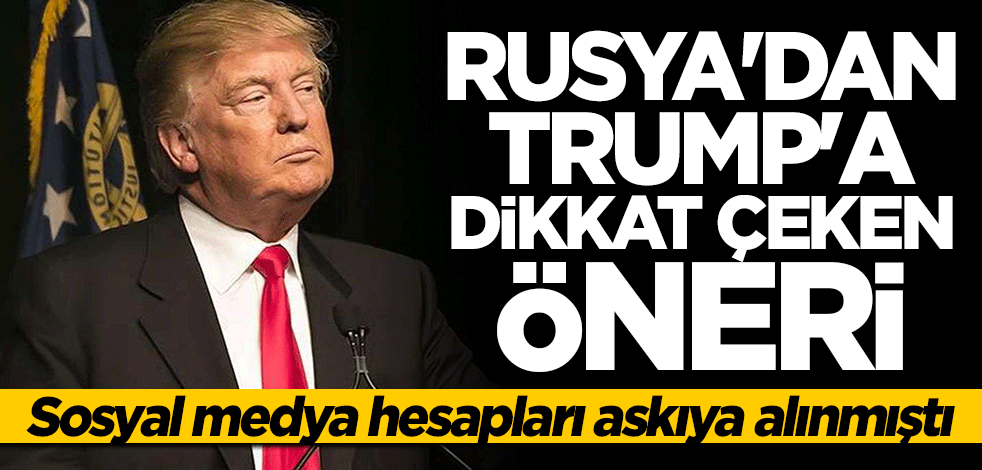Rusya'dan sosyal medya hesapları askıya alınan Trump'a çağrı