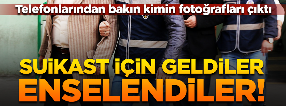 Rusya'dan suikast için gelmişler, ikisi de enselendi!