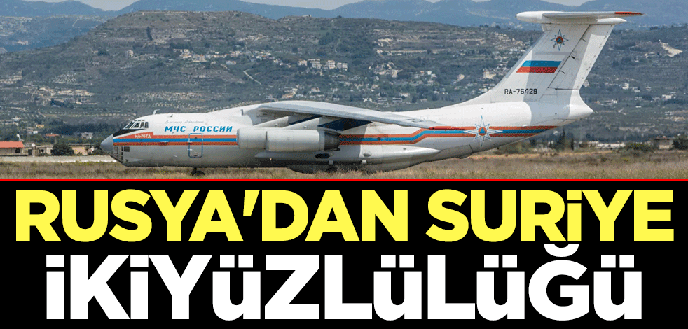 Rusya'dan Suriye ikiyüzlülüğü