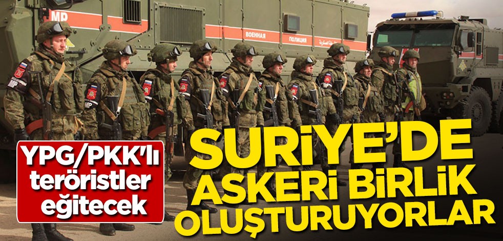 Rusya Suriye'de askeri birlik oluşturuyor!