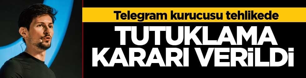 Rusya’dan Telegram’ın kurucusu Durov hakkında tutuklama kararı