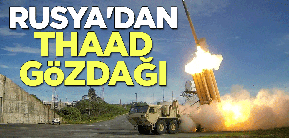 Rusya'dan THAAD gözdağı