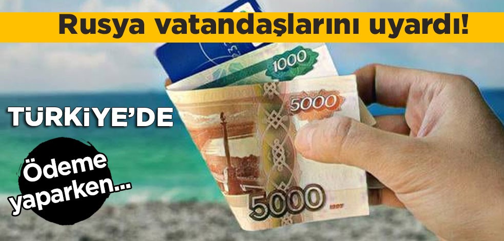 Rusya'dan Türkiye açıklaması: Rusların Türkiye'de ödeme yapmasının beş yolu! Haberin ardından harekete geçtiler!