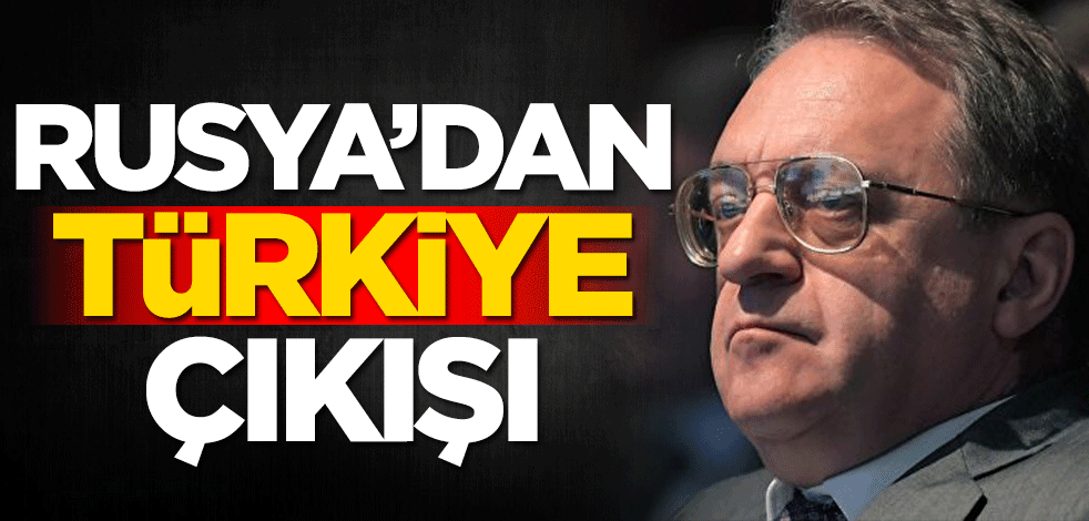 Rusya'dan Türkiye çıkışı