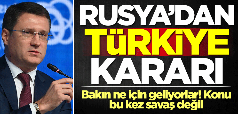 Rusya'dan Türkiye kararı! Bakın bu kez ne için geliyorlar