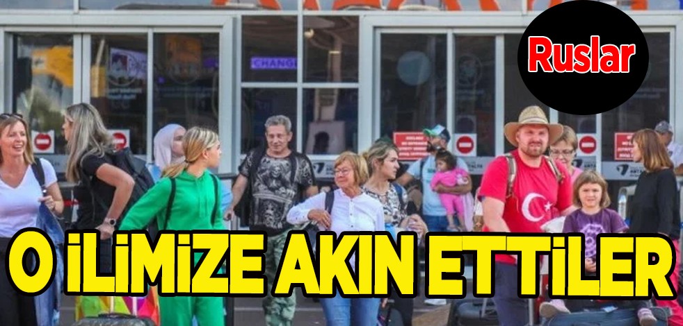 Rusya'dan Türkiye'ye akın ettiler! O ilimize gelen turist sayısı arıyor! Oranı açıklandı