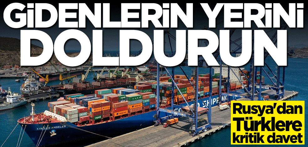 Rusya'dan Türklere kritik davet: Gidenlerin yerini doldurun