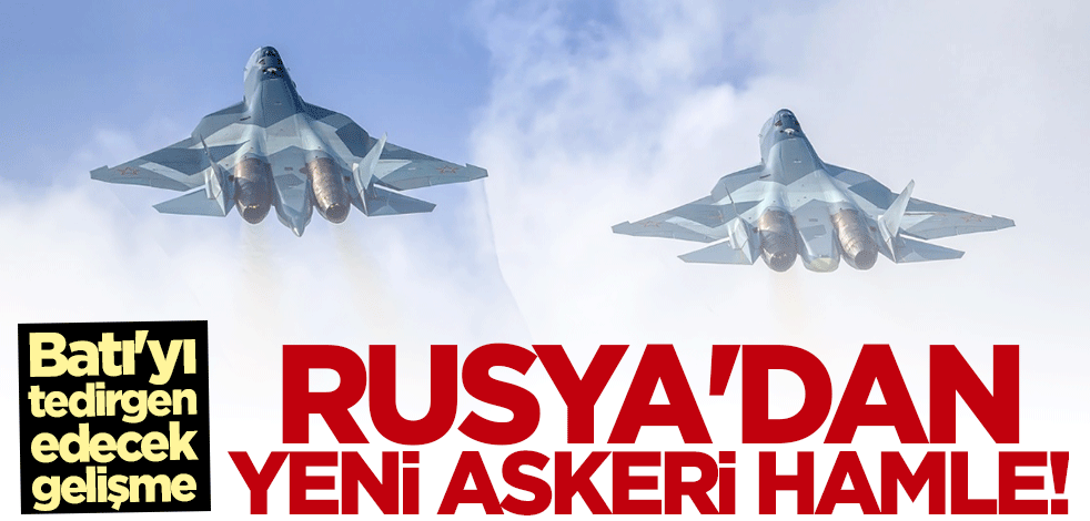 Rusya'dan yeni savaş uçağı hamlesi