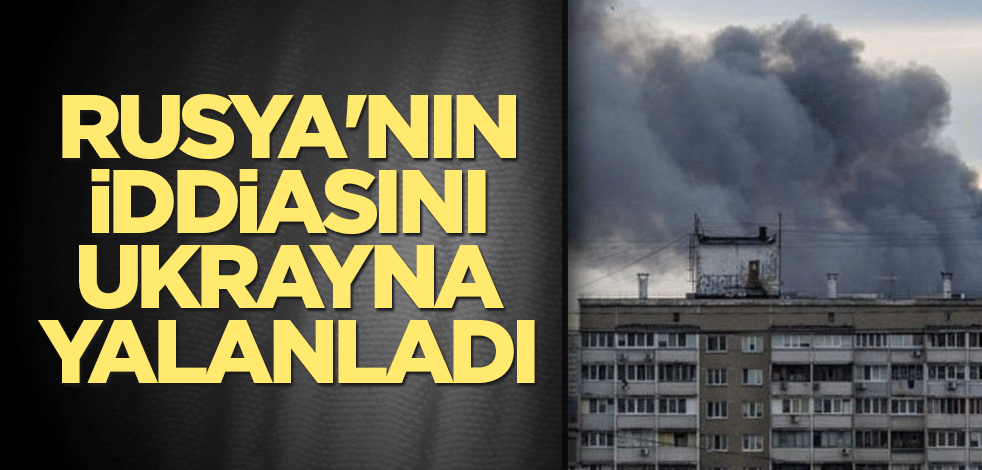 Rusya'nın '600'den fazla Ukrayna askerini öldürdük' açıklamasına cevap geldi