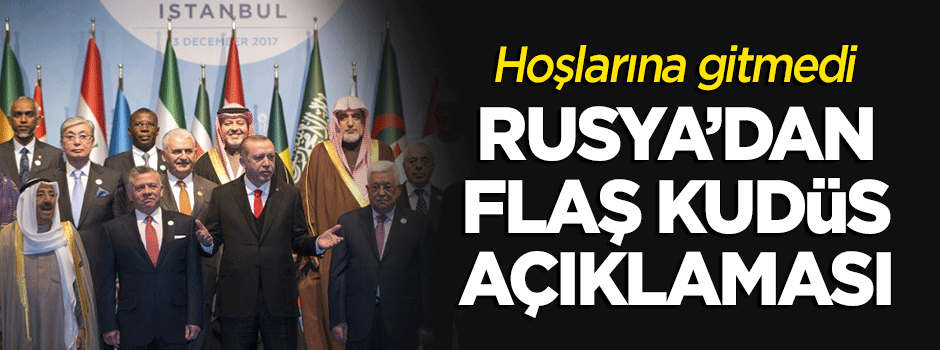 Rusya'nın hoşuna gitmedi... Flaş 'Kudüs' açıklaması