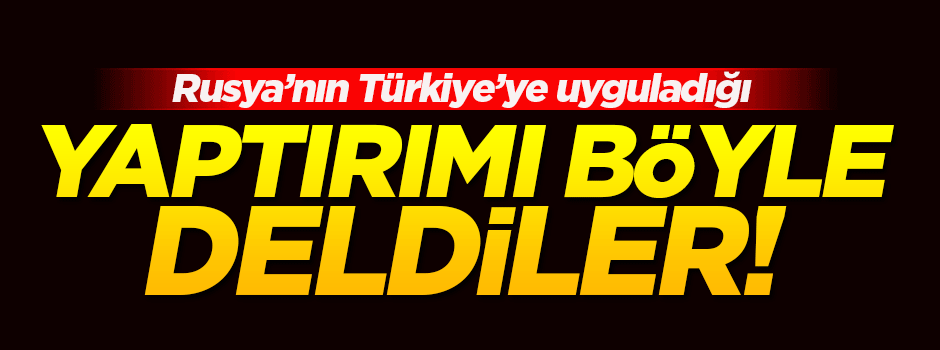 Rusya'nın uyguladığı yaptırımı böyle deldiler!