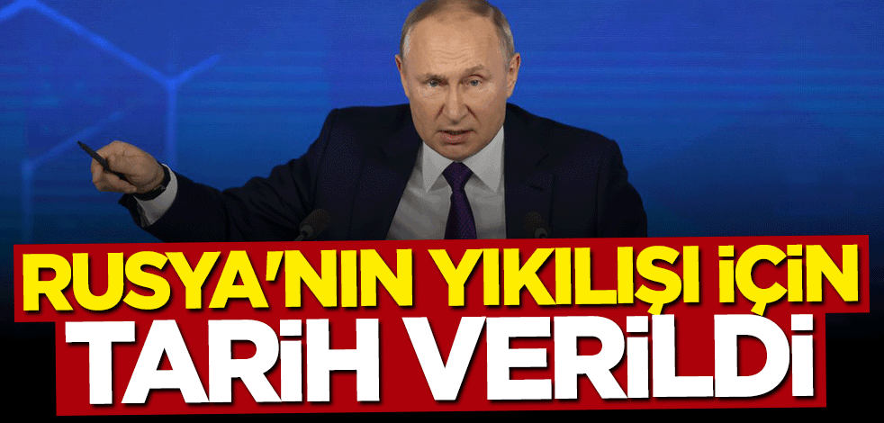 Rusya'nın yıkılışı için tarih verildi