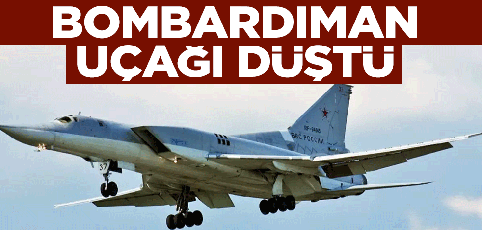 Rusya'ya ait Tu-22M3 bombardıman uçağı düştü