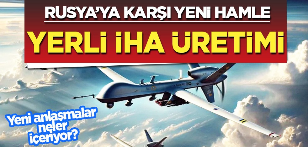Rusya’ya karşı yeni hamle…Ukrayna yerli İHA üretimine odaklandı! Zelenski'den müjde