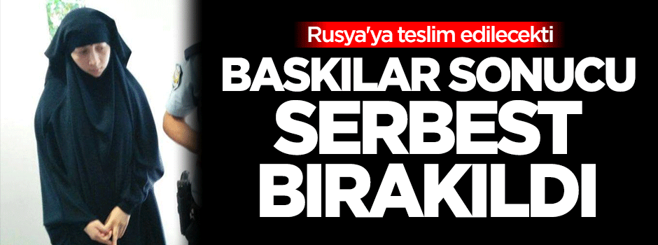 Rusya'ya teslim edilecek olan Küçük Ayşe baskılar sonucu serbest bırakıldı