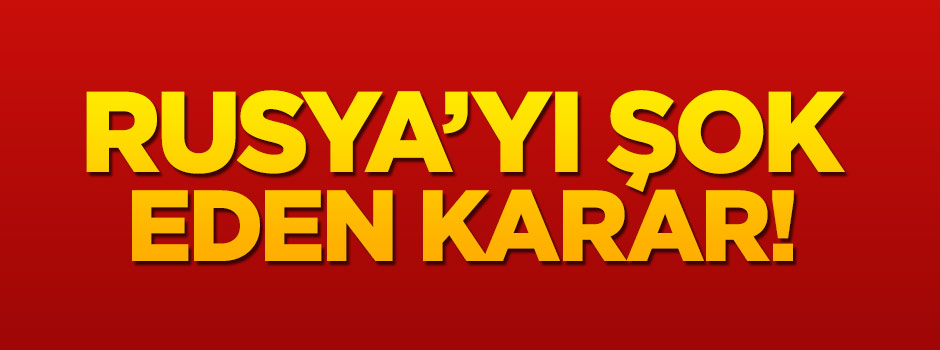 Rusya'yı şok eden BM kararı!