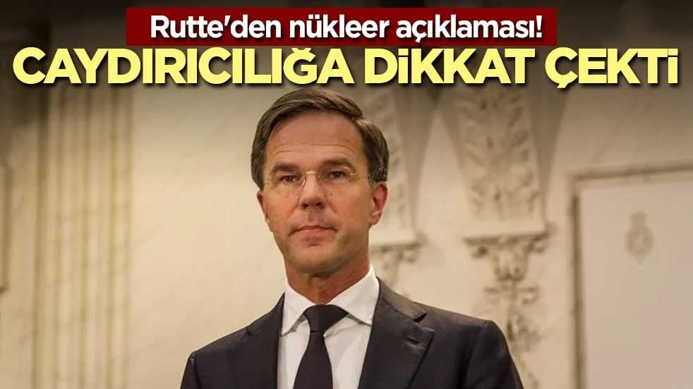 Rutte'den nükleer açıklaması! Caydırıcılığa dikkat çekti