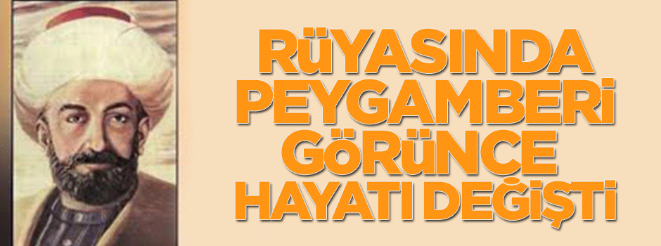 Rüyasında Rasulullah'ı(sav) gördü, hayatı değişti