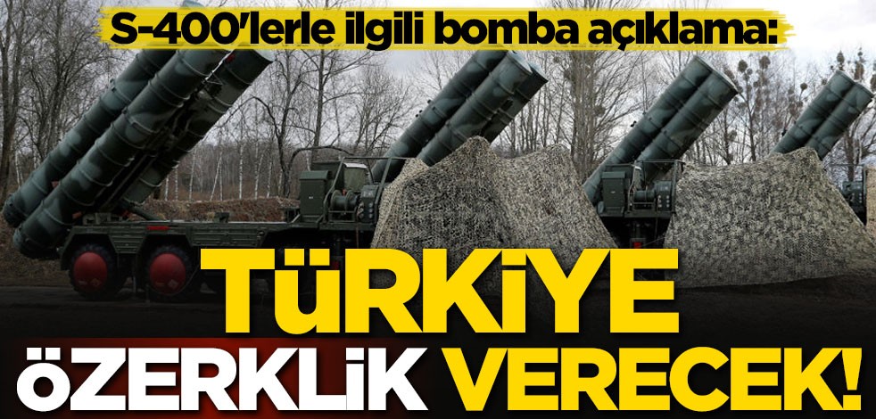 S-400'lerle ilgili bomba açıklama: Türkiye 'özerklik' verecek