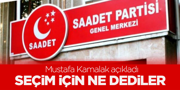 Saadet Cumhurbaşkanlığı için ne dedi?
