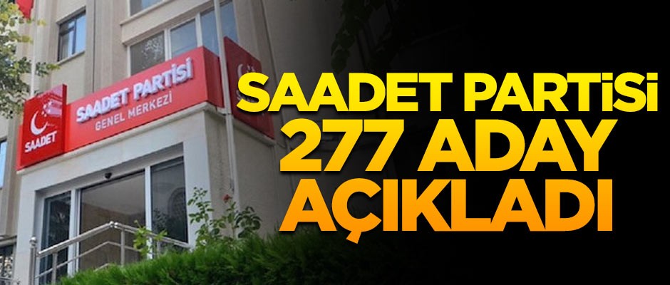 Saadet Partisi'nin adayları açıklandı! Süleyman Demirel Denizli'den aday oldu