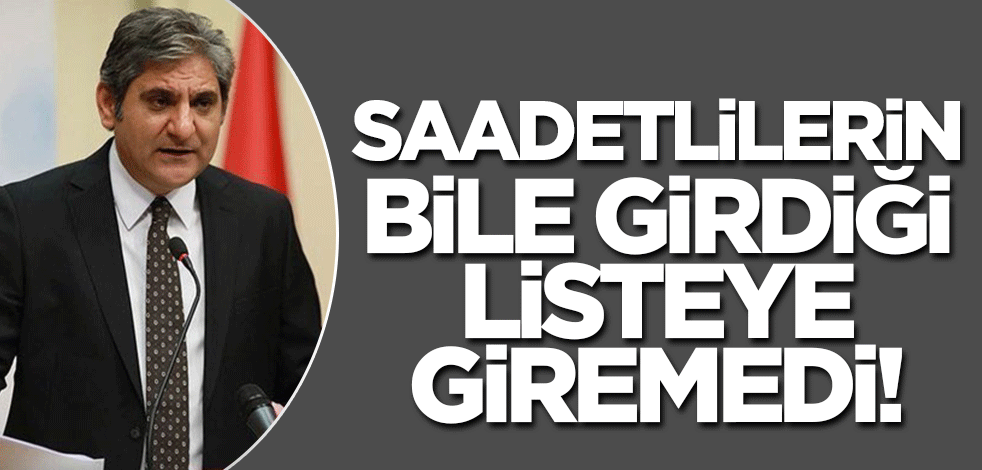 Saadetlilerin bile girdiği listeye giremedi! Aykut Erdoğdu'nun üstü çizildi