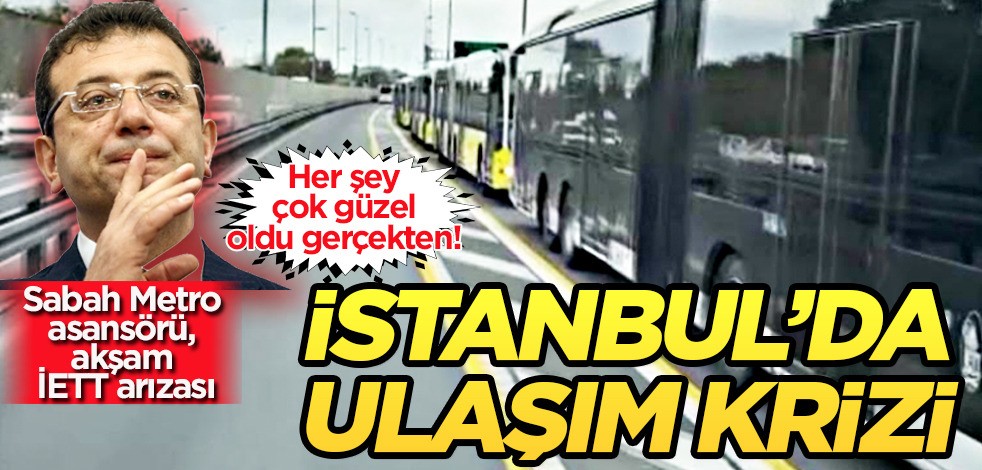 Sabah Metro asansörü, akşam İETT arızası!