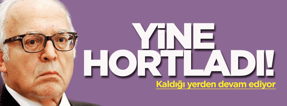 Sabih Kanadoğlu yine hortladı!