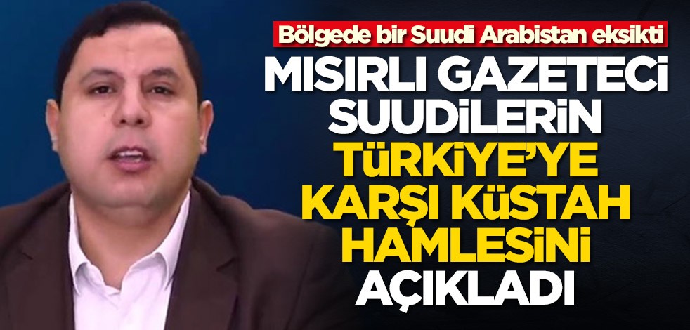 Sabır Meşhur, Suudi Arabistan'ın Türkiye karşıtı hamlesini açıkladı