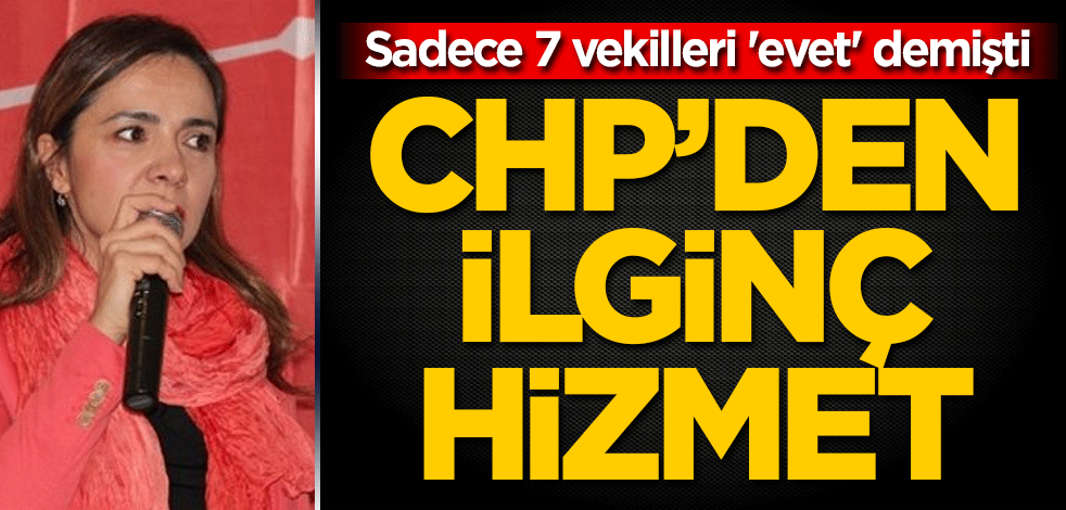 Sadece 7 vekilleri 'evet' demişti! CHP'den sağlıkçılar için ilginç hizmet