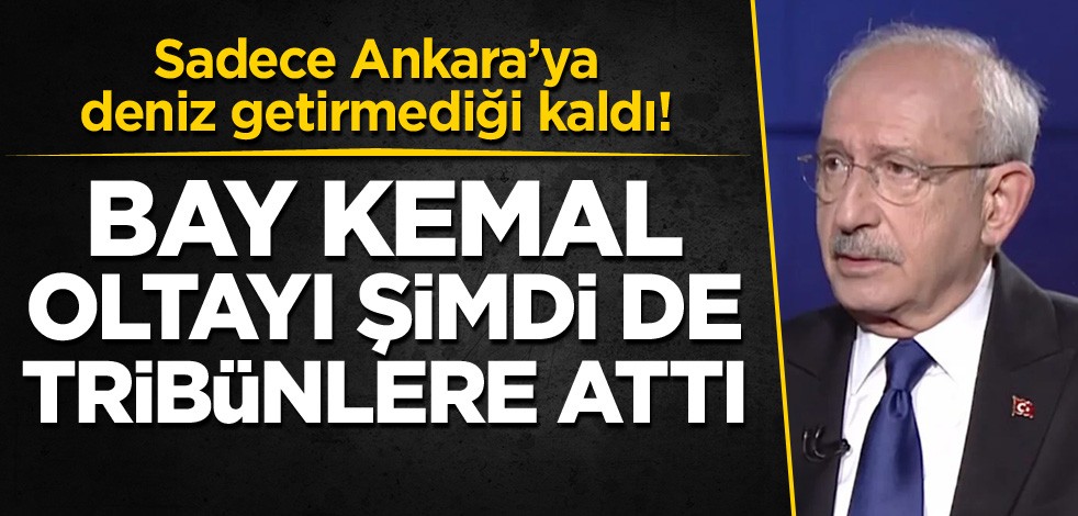 Sadece Ankara’ya deniz getirmediği kaldı! Bay Kemal oltayı şimdi de tribünlere attı