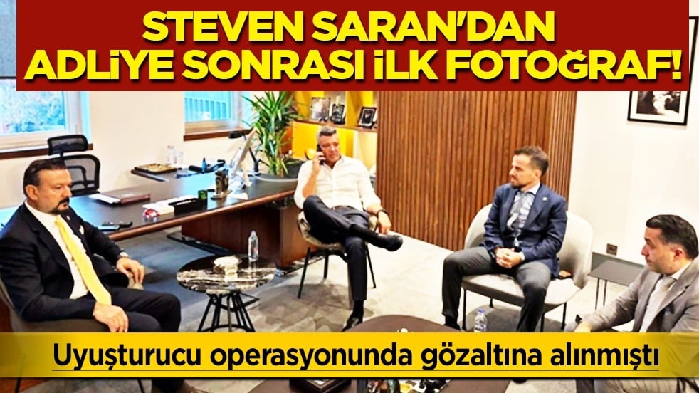 Sadettin Saran'dan adliye sonrası ilk fotoğraf: Steven Sadettin ‘Çalışmalara devam’ ediyormuş...