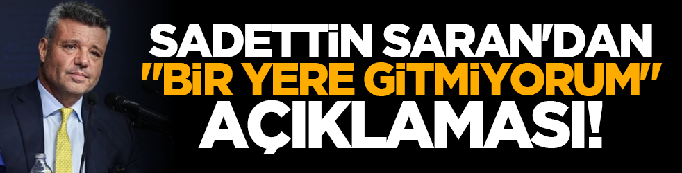 Sadettin Saran'dan 