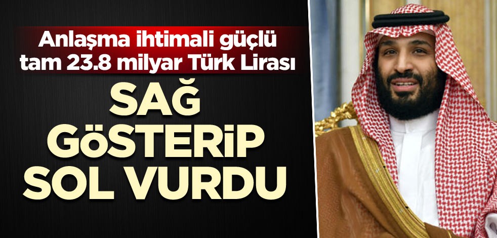 Sağ gösterip sol vurdu 23.8 milyar Türk Lirası